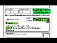Video thumbnail for Pearson Edexcel International A level chemistry unit 4 October 2021 Section B and C