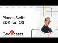 Video thumbnail for Introducing the Places Swift SDK for iOS