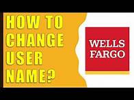 Video thumbnail for How to Change Username on Wells Fargo Account?