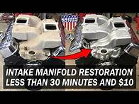 Video thumbnail for Aluminum Intake Manifold Restoration the quick, cheap and easy way