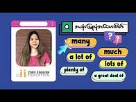 Video thumbnail for Quantifiers: Many . Much . A lot of . Lots of - Basic Grammar Series | Zoeii English Education