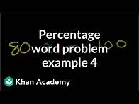 Video thumbnail for Percent word problem example 4 | Decimals | Pre-Algebra | Khan Academy