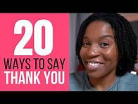 Video thumbnail for 20 Ways To Say Thank You In English | "Thank You" Synonyms In English