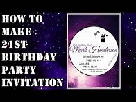 Video thumbnail for How To Make 21st Birthday Party Invitation