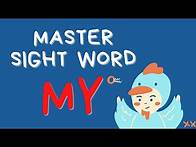 Video thumbnail for SIGHT WORD MY - Master Sight Words FAST - Kindergarten & Preschool - Distant Learning