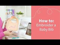 Video thumbnail for How to Embroider a Baby Bib