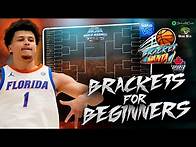 Video thumbnail for Brackets for Beginners - March Madness Guide - Learn how to fill out a Sports Bracket for FREE