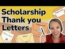 Video thumbnail for How to Write a Scholarship Thank You Letter