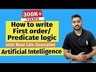 Video thumbnail for How to write First order/Predicate logic | Artificial Intelligence