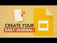 Video thumbnail for How to Create a Daily Journal with Google Slides