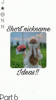Video thumbnail for Short Nickname Ideas for Girls: Janine, Cheska, and More