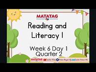 Video thumbnail for Reading and Literacy Week 6 Day 1 Quarter 2 MATATAG