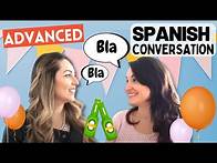 Video thumbnail for SPANISH CONVERSATION Practice to Improve your Spanish Speaking Skills | Conversación Nivel Avanzado