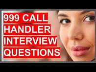 Video thumbnail for 999 CALL HANDLER INTERVIEW QUESTIONS & ANSWERS! (Police, Fire Service & Ambulance Service Operator)