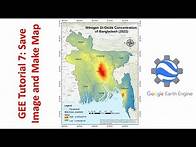 Video thumbnail for Google Earth Engine Tutorial 7: How to Save Image and Prepare Map Using ArcGIS