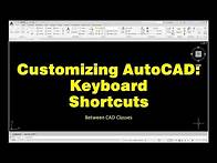 Video thumbnail for Customizing AutoCAD: Creating Keyboard Shortcuts