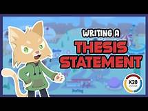 Video thumbnail for Writing a Thesis Statement