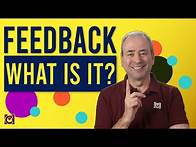 Video thumbnail for What is Feedback? And Why Does it Matter?