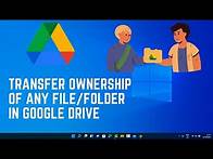 Video thumbnail for How to Transfer Ownership of Any File or Folder in Google Drive | Step-by-Step Tutorial