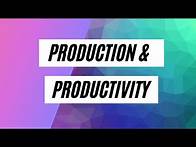 Video thumbnail for CSEC Principles of Business (P3) - Production & Productivity