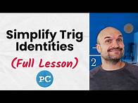 Video thumbnail for Simplify Trig Identities (FULL LESSON)