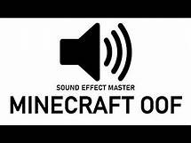 Video thumbnail for MINECRAFT OOF Sound Effect