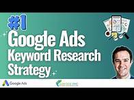 Video thumbnail for The #1 Google Ads Keyword Research Strategy