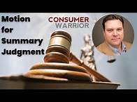 Video thumbnail for Responding to a Motion for Summary Judgment in a Debt Collection Lawsuit (2022 UPDATE)
