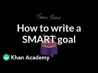 Video thumbnail for LearnStorm Growth Mindset: How to write a SMART goal