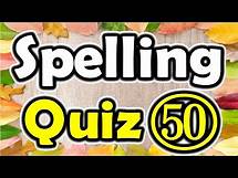 Video thumbnail for Spelling Quiz (50) (Spelling Words for Grade 6) [ ForB English Lesson ]