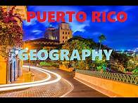 Video thumbnail for Puerto Rico Geography