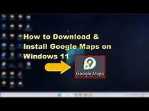 Video thumbnail for How to Install & Use Google Maps on Windows 11 PC