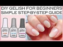 Video thumbnail for GELISH NAILS TUTORIAL FOR BEGINNERS, HOW TO GET PERFECT MANICURE AT HOME (COMPLETE STEP BY STEP) DIY