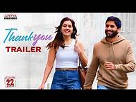 Video thumbnail for Thank You Movie Trailer | Naga Chaitanya, Raashi Khanna | Thaman S | Vikram K Kumar | Dil Raju