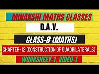 Video thumbnail for DAV,Class-8(Maths),Chapter-12(Construction of Quadrilaterals), worksheet -1