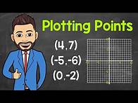 Video thumbnail for How to Plot Points a Coordinate Plane | Positive and Negative Coordinates | Math with Mr. J