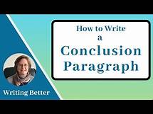 Video thumbnail for 7. How to Write a Conclusion Paragraph