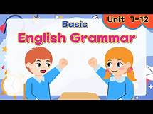 Video thumbnail for Basic English Grammar for Kids | Part 2 | Unit 7~12 | Grammar Tips