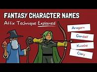 Video thumbnail for Fantasy Character Names (Affix Naming Technique Explained) 🧙