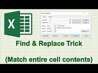 Video thumbnail for Excel Find And Replace Trick. (Match Entire Cell Contents)