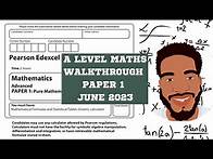 Video thumbnail for A Level Maths | Pure Maths | Paper 1 Walkthrough | June 2023 | Edexcel AQA OCR MEI | MathsWithDan