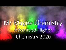 Video thumbnail for Advanced Higher Chemistry 2021 (Section 1 And Section 2)