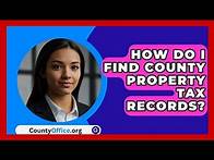 Video thumbnail for How Do I Find County Property Tax Records? - CountyOffice.org