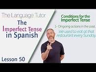 Video thumbnail for Mastering the Imperfect Tense in Spanish | The Language Tutor *Lesson 50*