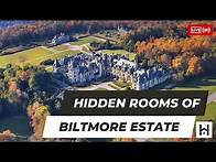 Video thumbnail for Hidden Rooms of Biltmore Estate