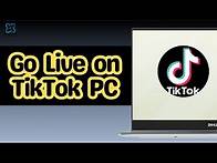 Video thumbnail for How to go Live on TikTok PC