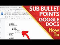 Video thumbnail for How to Make Sub Bullet Points in Google Docs