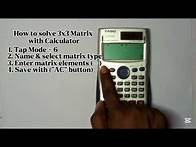Video thumbnail for (Casio) How to solve 3x3 Matrix Determinant with Calculator