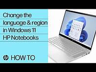 Video thumbnail for How to change the language and region in Windows 11| HP Notebooks | HP Support