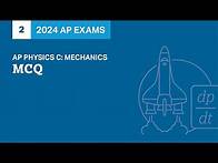 Video thumbnail for 2 | MCQ | Practice Sessions | AP Physics C: Mechanics